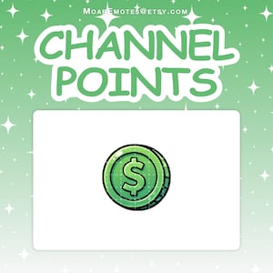 Pode incluir: Gráfico verde e branco com o texto "CHANNEL POINTS" no topo. Uma moeda verde com um símbolo de dólar no centro. O fundo é um gradiente de verde com estrelas brancas.
