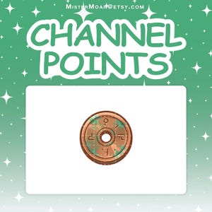 May include: A circular copper-colored token with a central hole and four distinct symbols etched around the perimeter. The text "CHANNEL POINTS" and "MISTERMOAR@ETSY.COM" appear in white against a green background with white star accents.