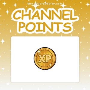 May include: A gold-colored coin with the letters "XP" inside a white rectangle. The words "CHANNEL POINTS" are in large, yellow letters above the rectangle. The background is gold with white star shapes and the Etsy shop URL.