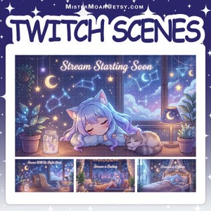 Op de afbeelding: Een digitale grafische set getiteld TWITCH SCENES met vier illustraties met een nachthemelthema. De hoofdafbeelding toont een personage met kattenoren die aan een bureau slaapt naast een kat, een lamp en planten, met de tekst Stream Starting Soon.