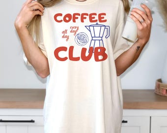 Coffee Club Shirt, Comfort Colors Retro Coffee Shirt, Coffee Lover Gift, Breakfast Coffee Tee, Foodie Tee, Trendy Tee, Caffeine Addict Shirt