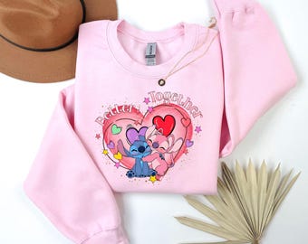 Stitch Better Together,Love Sweatshirt,Stitch Valentine Sweater, Disney Trip Outfit,Stitch Couple Sweatshirt,Disney Stitch Honeymoon Outfit