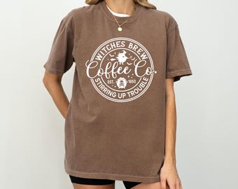 Witch's Brew Coffee Co T-Shirt, Stirring Up Trouble T-Shirt, Witch Shirt, Halloween Funny Shirt, Halloween Shirt, Trendy Fall Shirts