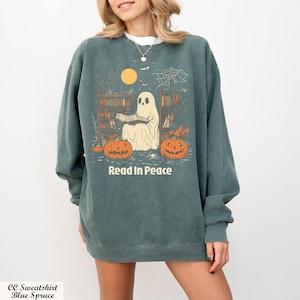 Read In Peace Sweatshirt, Spooky Reading, Book Lover Halloween Gift, Reading Sweatshirt, Halloween Ghost Book Sweat,Halloween Student Shirt