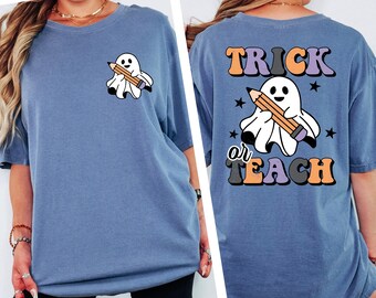 Trick or Teach Shirt, Halloween Teacher Shirt, Spooky Teacher Shirt, Retro Ghost Teacher Shirt,Back to School Halloween Shirt,Teacher Shirt