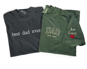 Custom Dad Embroidered Shirt, Dad Est Shirt,  Comfort Colors Dad Shirt, New Dad Est 2025, Father’s Day Shirt, New Father Announcement Shirt