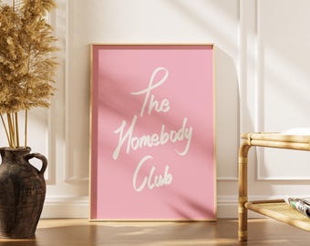 Homebody Club Art Print: Cozy Self-Care Poster (Digital Download)