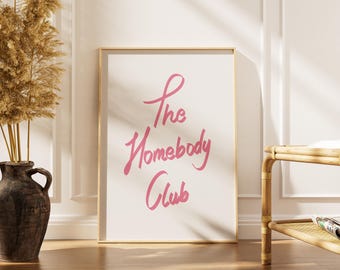 Homebody Club Art Print: Cozy Self-Care Poster (Digital Download)