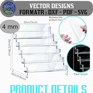 Op de afbeelding: Transparante acryl displaystandaard met meerdere niveaus. De standaard is 33 cm breed, 30 cm diep en 35 cm hoog. De productdetails bevatten de tekst "VECTOR DESIGNS FORMATR: DXF - PDF - SVG".