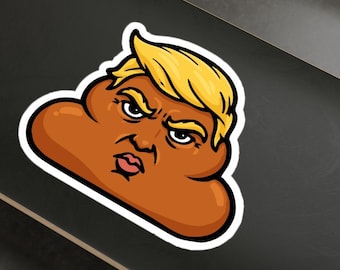 Anti Trump Poop Emoji Vinyl Sticker Decal, Anti Maga Stickers, Anti Fascism Sticker, Fight Fascism, Vinyl Decals, Bottle Stickers, FDT
