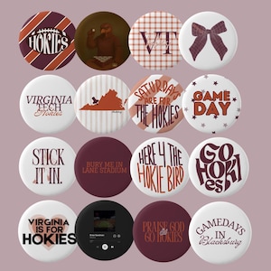 May include: A selection of circular badges with diverse designs and text. The badges display phrases such as "Hokies," "Game Day," and "Virginia is for Hokies." Colours include maroon, orange, and white. Some badges feature a football or bow.