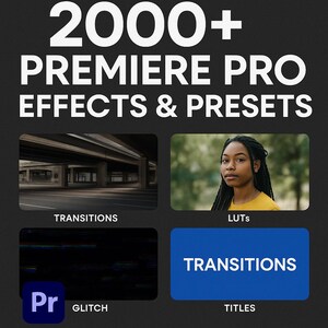 2000+ Premiere Pro Presets Bundle – Transitions, Effects, Titles & LUTs | Video Editing Mega Pack for Content Creators