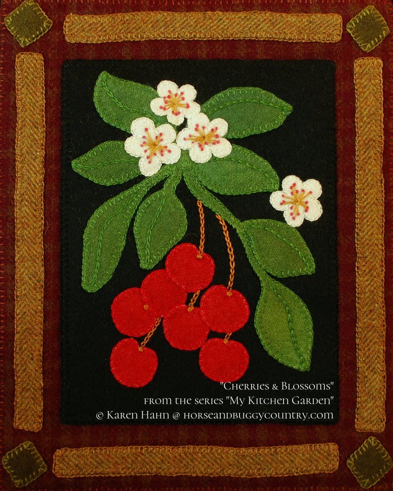 Wool applique PATTERN /&or KIT Cherries and Blossoms from the series My Kitchen Garden hand dyed wool felted wool felt quilt quilting