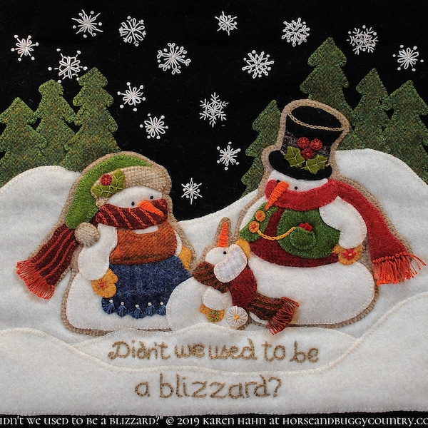 Wool applique PDF e-PATTERN snowman Christmas winter "Didn't We Used to be a Blizzard?" wall hanging snowflakes hand dyed rug hooking wool