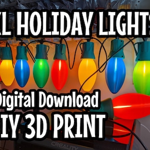 May include: XL Holiday Lights Digital Download DIY 3D Print. A string of oversized, colorful Christmas lights with a 3D printed bulb in the foreground. The lights are red, yellow, green, and blue.