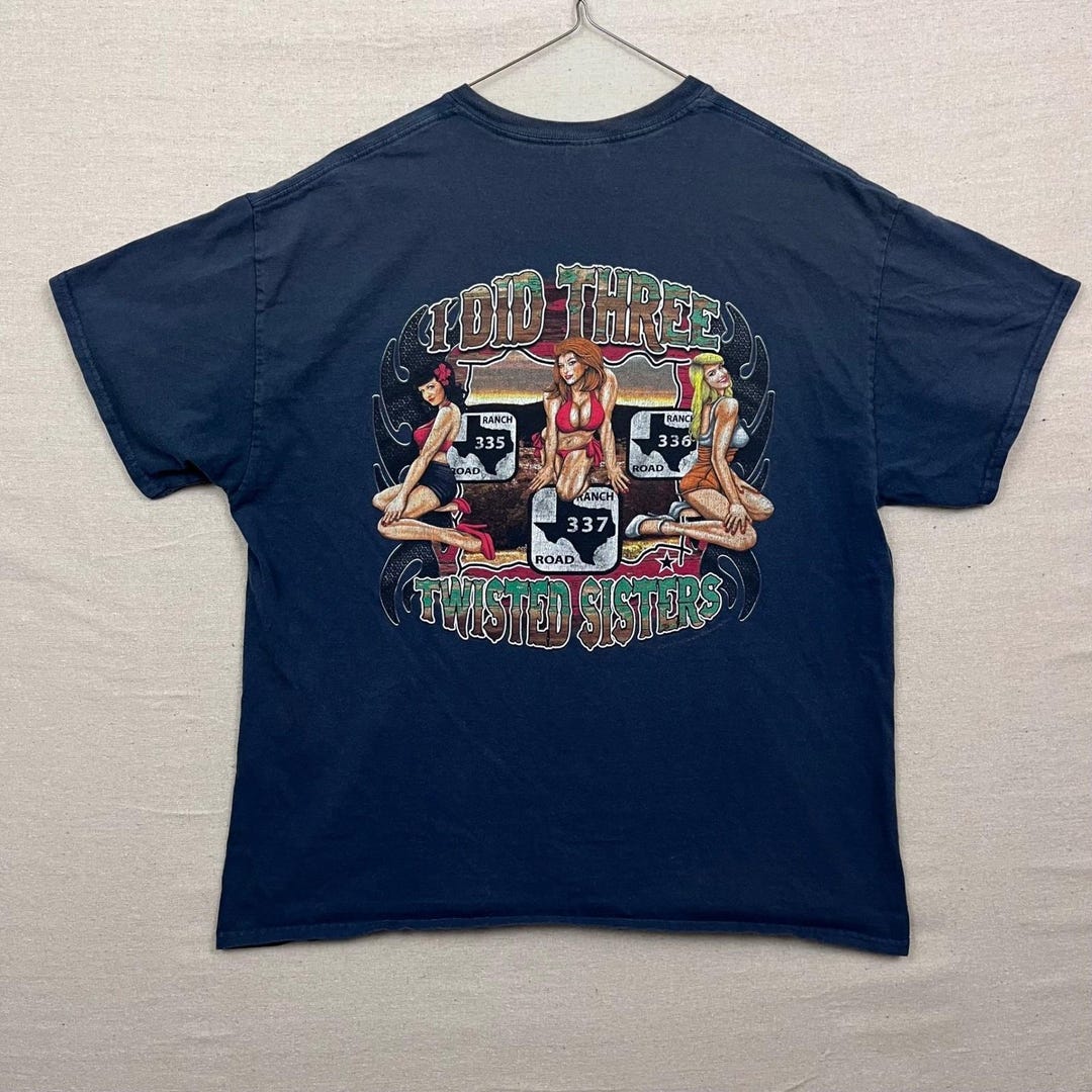 Twisted Sisters I Did Three Ranch Road Motorcycle Stop Graphic T