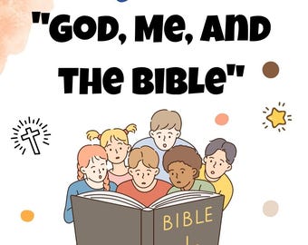 God, Me, and the Bible – 6-Week Printable Kids Devotional | Bible Study for Ages 8–12 | Faith-Based Workbook for Children