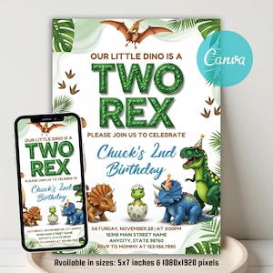 May include: A birthday party invitation with a dinosaur theme. The invitation reads "Our Little Dino is a Two Rex" and includes the text "Chuck's 2nd Birthday". The design features dinosaur illustrations and tropical leaves.