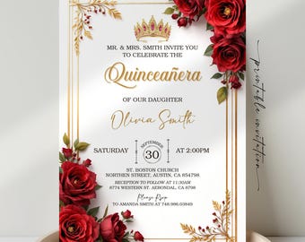 May include: A white invitation card featuring a gold frame, a gold crown icon, and red roses. The text reads: Mr. & Mrs. Smith invite you to celebrate the Quinceañera of our daughter Olivia Smith, Saturday September 30 at 2:00PM, St. Boston Church.