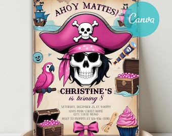 May include: A pirate-themed birthday invitation with a pink pirate hat, skull, and parrot. The invitation includes the text "AHOY MATTES!" and "CHRISTINE'S is turning 8". Additional elements include treasure chests, a cupcake, and a bow.
