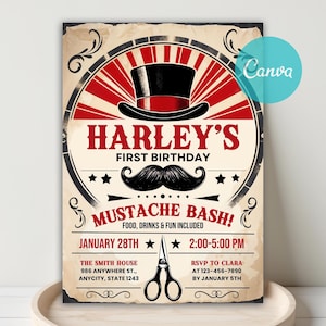 May include: A vintage-style invitation for a "Mustache Bash" birthday party. The design features a black top hat, a large mustache, and the text "Harley's First Birthday." The invitation includes event details and RSVP information.