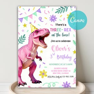 May include: A birthday invitation featuring a pink Tyrannosaurus Rex wearing a party hat. The invitation text reads "There's a THREE-REX on the loose!" and announces Oliver's 3rd birthday. Pastel colors and confetti decorate the invitation.