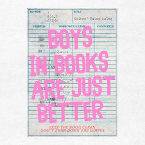 I ragazzi nei libri sono semplicemente migliori, citazione trendy e retrò da un libro sulla tessera della biblioteca, amante della lettura, design estetico per magliette, grafica letteraria per magliette, Pod