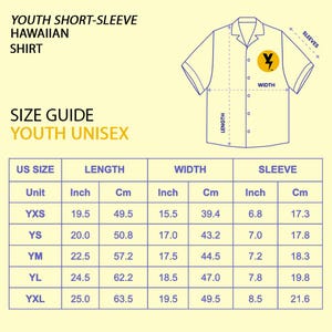 May include: A diagram of a youth short-sleeve Hawaiian shirt with a size guide. The size guide includes measurements in inches and centimeters for length, width, and sleeve size for youth unisex sizes YXS, YS, YM, YL, and YXL.