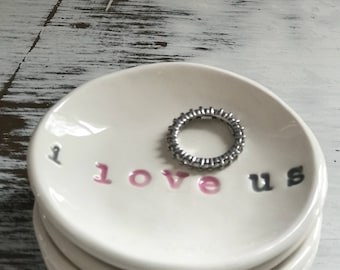 I Love Us-Trinket dish/Ring dish/Jewelry dish