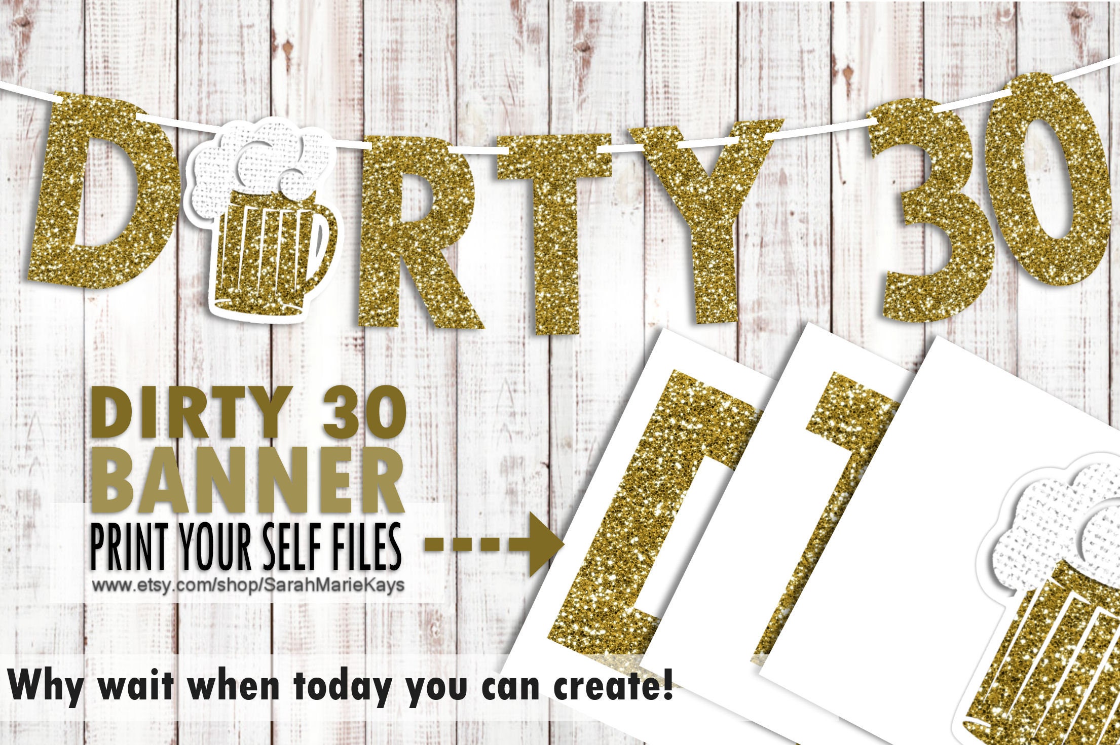 Printable Dirty Thirty Banner Files, Dirty 30 Party, Gold Dirty 30 Banner,  DIY Printouts - Etsy, image size:2210x1471