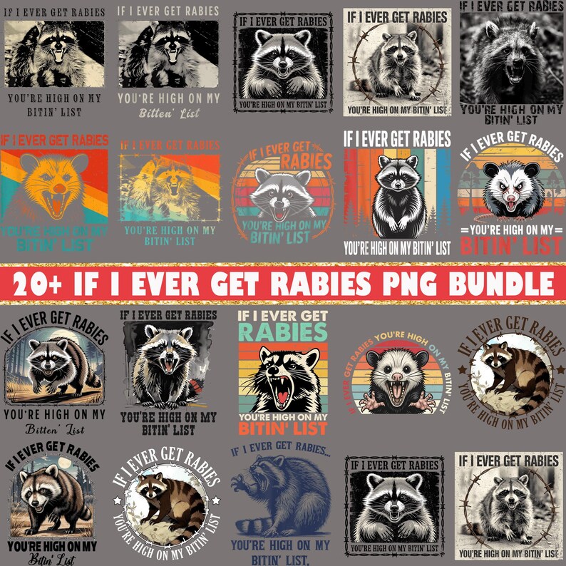 30+ If I Ever Get Rabies You're High on My Bitin' List PNG Bundle ...