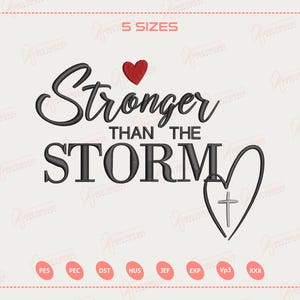 Stronger Than The Storm Embroidery Design, Christian Faith Quote, Heart with Cross, Inspirational Strength File, Religious Embroidery