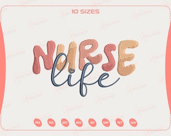 Nurse Life Embroidery Design, Healthcare Machine Embroidery File, , Medical Nurse, Cute Nurse Embroidery Design, 10 Sizes