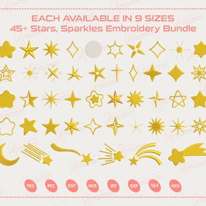 May include: An assortment of gold star and sparkle embroidery designs. The image includes various star shapes, shooting stars, and a crescent moon. Text at the top reads "EACH AVAILABLE IN 9 SIZES" and "45+ Stars, Sparkles Embroidery Bundle."