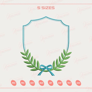 May include: An embroidered design featuring a shield-shaped frame with a teal outline and a green laurel wreath at the bottom, tied with a teal bow. The text "5 SIZES" is at the top.
