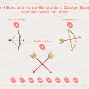 May include: An embroidery design bundle featuring three bow and arrow designs. The designs include a bow and arrow, a bow with an arrow, and two crossed arrows. The text "3-in-1 Bow and Arrow Embroidery Design Bundle Multiple Sizes Included" is at the top.