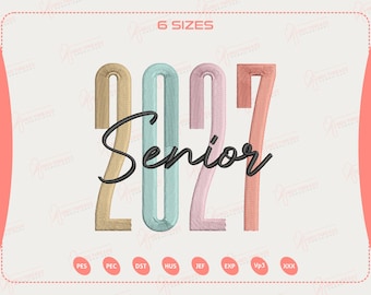 Senior 2027 Embroidery Design, Graduation Class Of 2027 Embroidery File, Trendy High School Senior, Grad Gift Idea, Instant Download