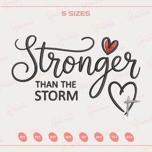 Stronger Than The Storm Embroidery File, Faith Based Quote Design, Heart with Christian Cross Symbol, Religious Embroidery