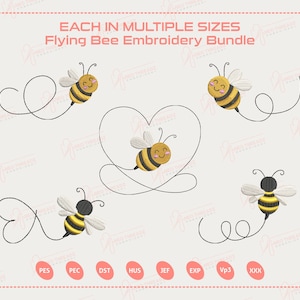 May include: An embroidery design bundle featuring multiple flying bee designs. The bees are yellow and black with white wings, and some have smiling faces. The text "EACH IN MULTIPLE SIZES Flying Bee Embroidery Bundle" is at the top.