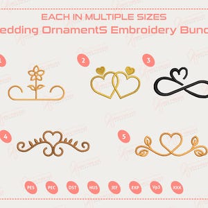Peut inclure: Un ensemble de broderie avec cinq motifs d'ornements de mariage. Les motifs comprennent une fleur, des cœurs entrelacés, un symbole infini avec un cœur et des éléments décoratifs de cœur et de vigne. Le texte "EACH IN MULTIPLE SIZES" et "Wedding Ornaments Embroidery Bundle" sont visibles.