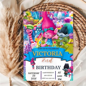 May include: A colorful birthday invitation featuring characters from the Trolls movie. The invitation includes the name "Victoria", the number "2nd", and the date and time of the party. The invitation has a blue ribbon with the text "Join us to celebrate".