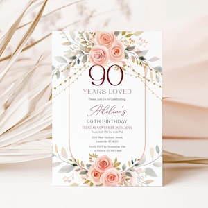 Pink Roses 90 Years Loved, 90th Birthday Invitation, 90th Birthday Party Invitation for Women, 90 Birthday Celebration, Canva Template CB023