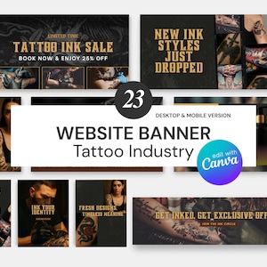 May include: A collection of 23 website banner templates for the tattoo industry, featuring dark backgrounds with gold text. The designs include phrases like Tattoo Ink Sale, New Ink Styles Just Dropped, and Get Inked, Get Exclusive Offers.