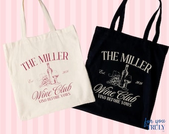 Winery Bachelorette Party Tote Bag, Vino Before Vows Wine Club Merch