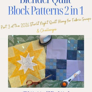 Pode incluir: Um padrão de bloco de colcha com o texto "Supernova & Globular Blender Quilt Block Patterns 2 in 1". A imagem mostra um bloco de colcha em forma de estrela, um bloco de patchwork, tesouras e um cortador rotativo. O tamanho final é de 30,48 cm.