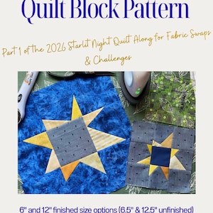 以下が含まれることがあります： 「Wild Sky Star」というタイトルのキルトブロックパターン。テキストと2つの星型のキルトブロックがあります。ブロックは青、グレー、黄色です。テキストには「2026 Starlit Night Quilt Alongのパート1」と、15cmと30cmの完成サイズオプションが含まれています。
