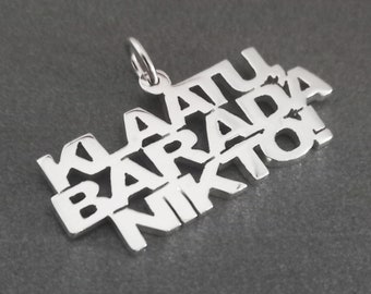 Klaatu Barada Nikto Sterling Silver handmade Pendant