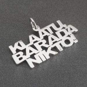 Klaatu Barada Nikto Sterling Silber Anhänger