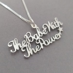 The Babe with the Power Sterling Silver Handmade Pendant