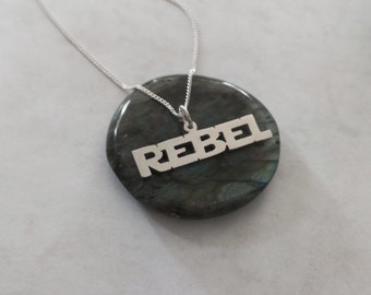 Rebel Word Sterling Silver Handmade Pendant